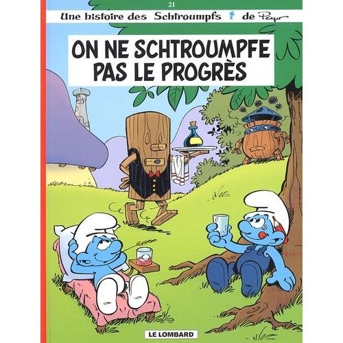 Les Schtroumpfs Tome 21 : On Ne Schtroumpfe Pas Le Progres   de Borecki Ludowick  Format Album 