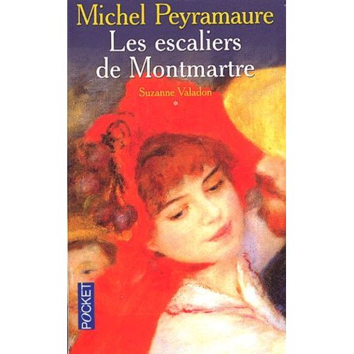 Suzanne Valadon Tome 1 - Les Escaliers De Montmartre    Format Poche 