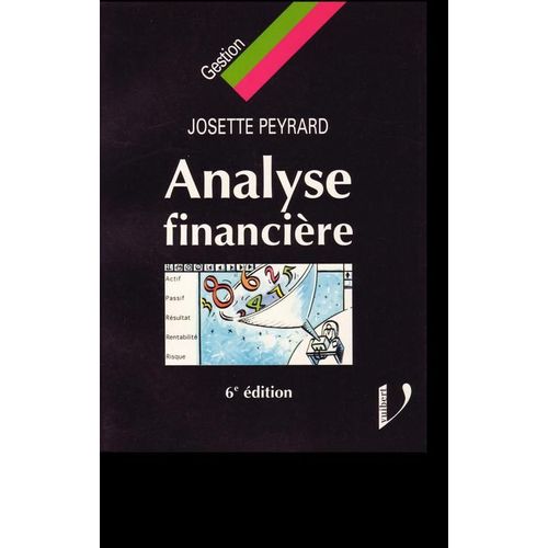 Analyse Financire - Avec Exercices   de josette peyrard  Format Broch 