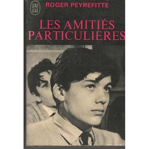 Les Amitis Particulires   de roger peyrefitte  Format Beau livre 