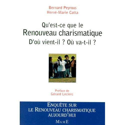 Qu'est-Ce Que Le Renouveau Charismatique ? D'où Vient-Il ? Où Va-T-Il ...