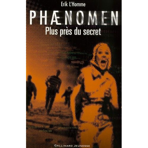 Phaenomen - Tome 2 - Plus Prs Du Secret    Format Broch 