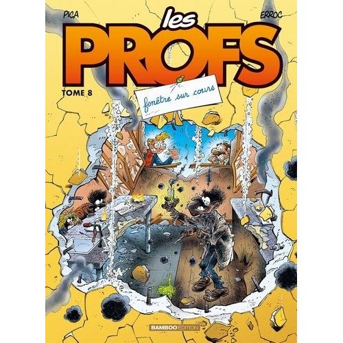 Les Profs - Tome 8 - Fentre Sur Cours    Format Album 