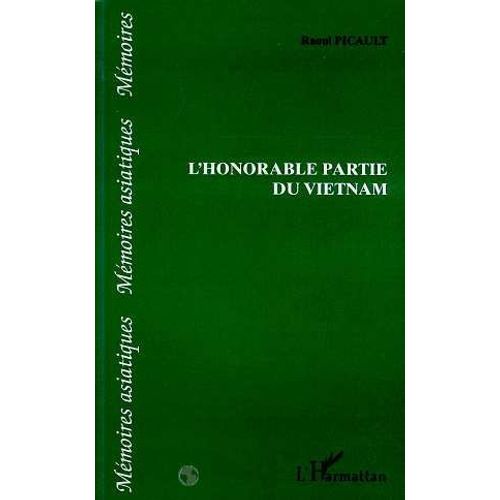 L'honorable Partie Du Vietnam   de raoul picault  Format Broch 