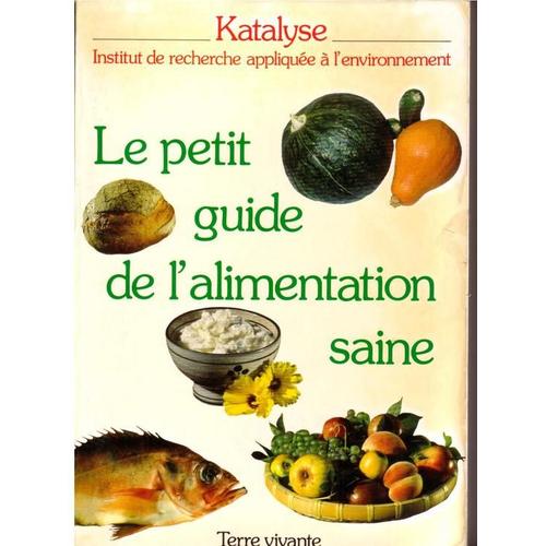 Le Petit Guide De L'alimentation Saine | Rakuten