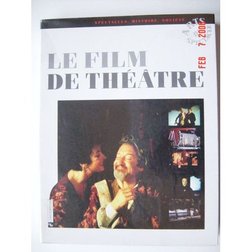 Le Film De Thtre    Format Broch 