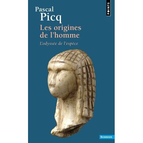 Les Origines De L'homme - L'odysse De L'espce   de Picq Pascal  Format Poche 