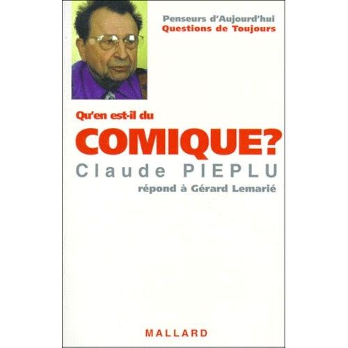 Qu'en Est-Il Du Comique ? - Claude Piplu Rpond  Grard Lemari   de Lemari Grard  Format Broch 