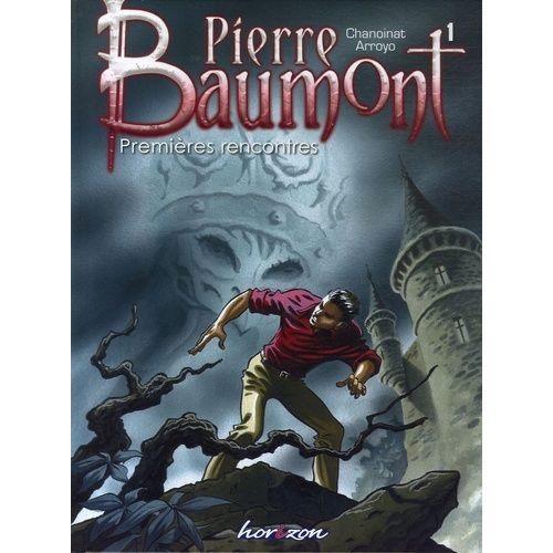 Pierre Baumont Tome 1 - Premires Rencontres   de philippe chanoinat  Format Album 