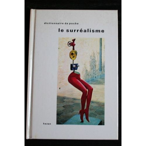 Le Surralisme Dictionnaire De Poche   de Pierre, Jos  Format Poche 