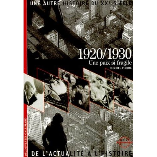 Une Autre Histoire Du Xxe Sicle - Tome 3, Une Paix Si Fragile   de Pierre Michel  Format Poche 