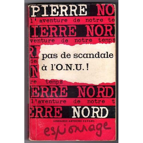 Pas De Scandale  L'onu !   de Pierre Nord