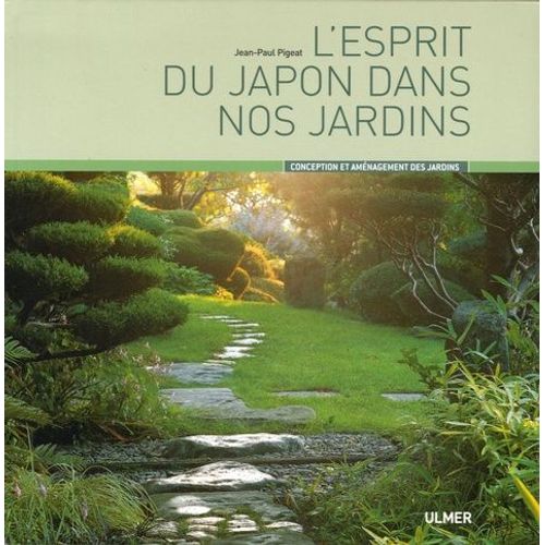 L'esprit Du Japon Dans Nos Jardins   de jean-paul pigeat  Format Broch 