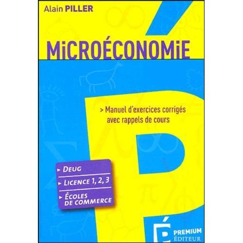 Microéconomie - Manuel D'exercices Corrigés Avec Rappels De Cours | Rakuten