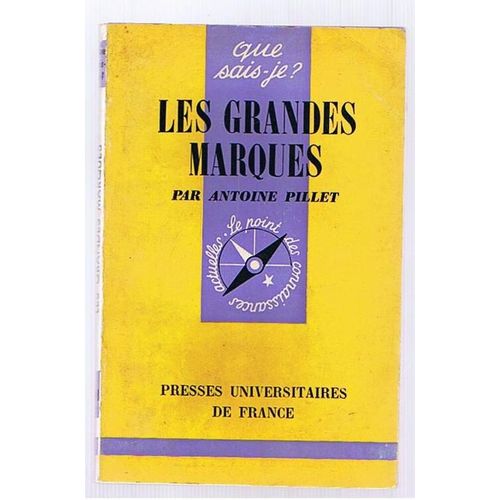 Les Grandes Marques   de antoine pillet  Format Poche 