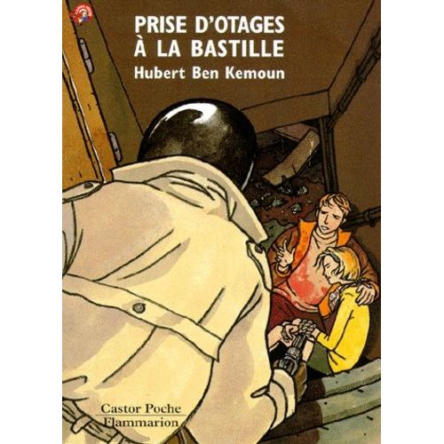 Prise D'otages  La Bastille    Format Poche 