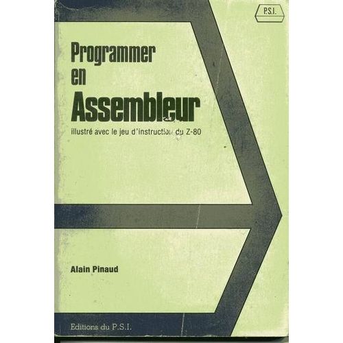 Programmer En Assembleur   de alain pinaud  Format Poche 