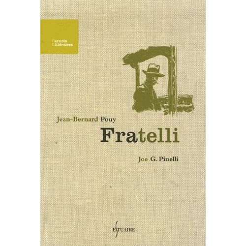 Fratelli   de Jean-Bernard Pouy  Format Beau livre 