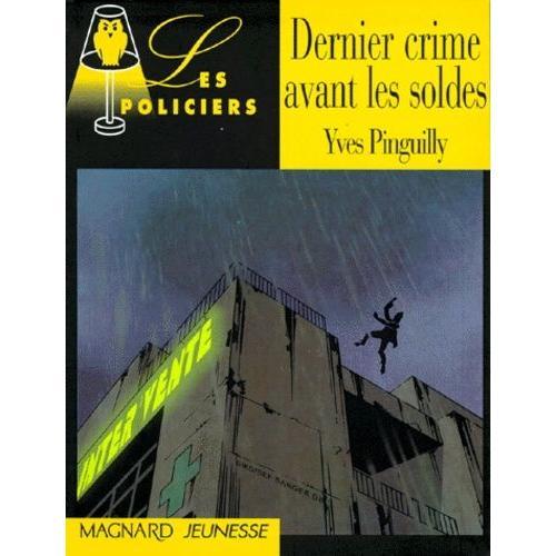 Dernier Crime Avant Les Soldes - Enfant, jeunesse | Rakuten