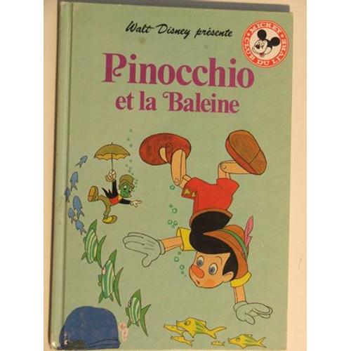 Pinocchio Et La Baleine   de walt disney 