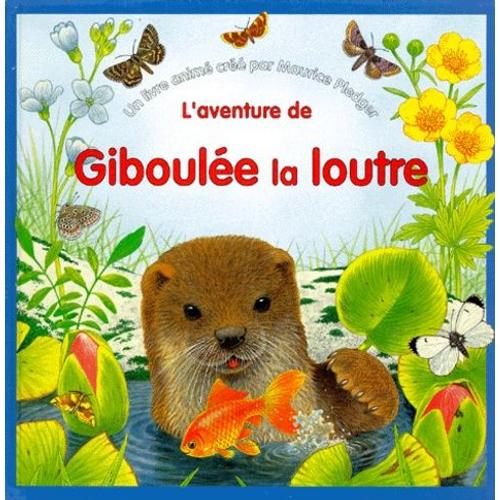 L'aventure De Giboule La Loutre   de Pinson Jacques  Format Album 