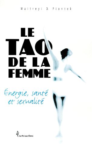 Le Tao De La Femme Energie Santé Et Sexualité Rakuten