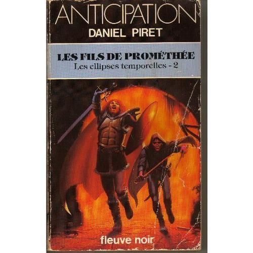 Les Fils De Promthe, Les Ellipses Temporelles-2-   de daniel piret 