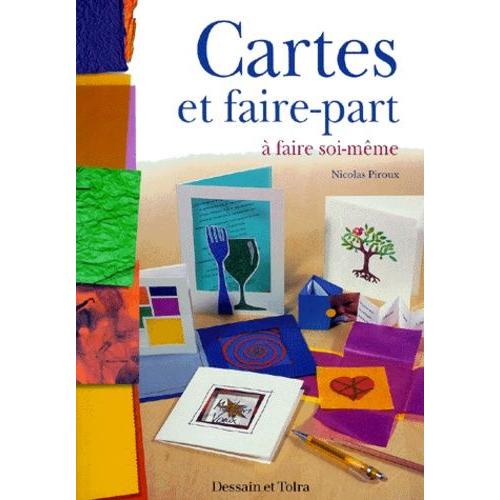 Cartes Et Faire-Part A Faire Soi-Meme   de Piroux Nicolas  Format Broch 