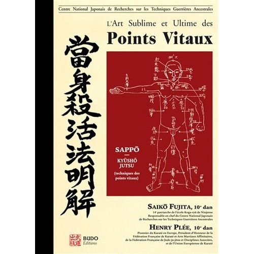 L'art Sublime Et Ultime Des Points Vitaux - Kysh, Points Vitaux, Dim Mak, Touches Mortelles, Dim Hsueh, Touches Poison    Format Reli 