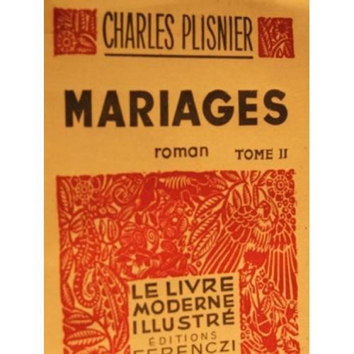 Mariages - Tome 2   de charles plisnier