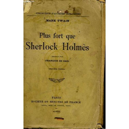 Plus Fort Que Sherlock Holmes   de mark twain
