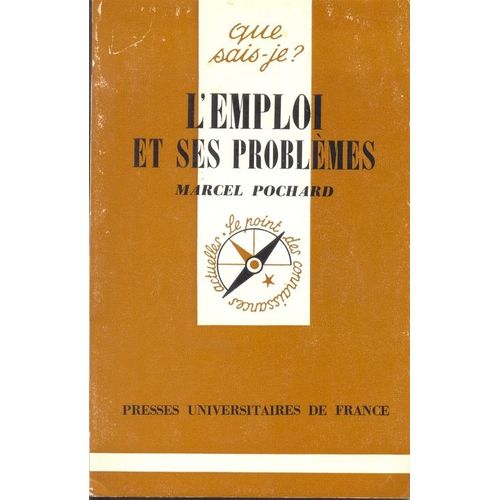 L'emploi Et Ses Problmes   de marcel pochard  Format Poche 