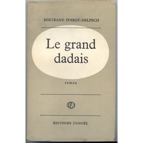Le Grand Dadais   de poirot 