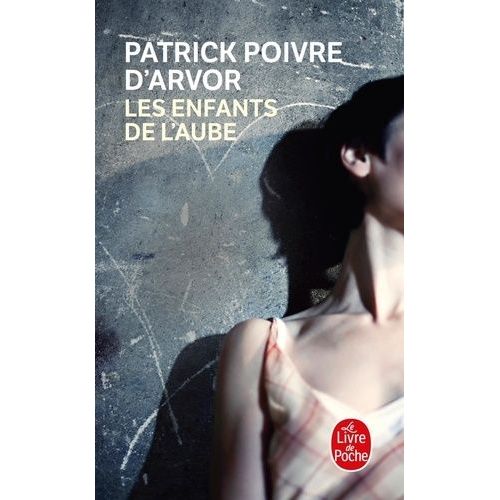 Les Enfants De L'aube    Format Poche 