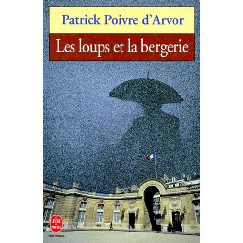 Les Loups Et La Bergerie    Format Poche 