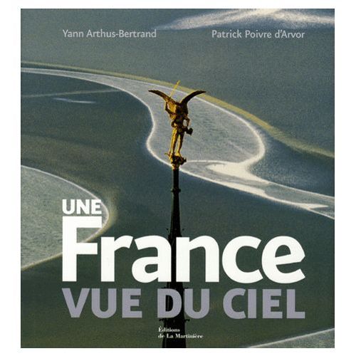 Une France Vue Du Ciel   de Poivre d'Arvor, Patrick 