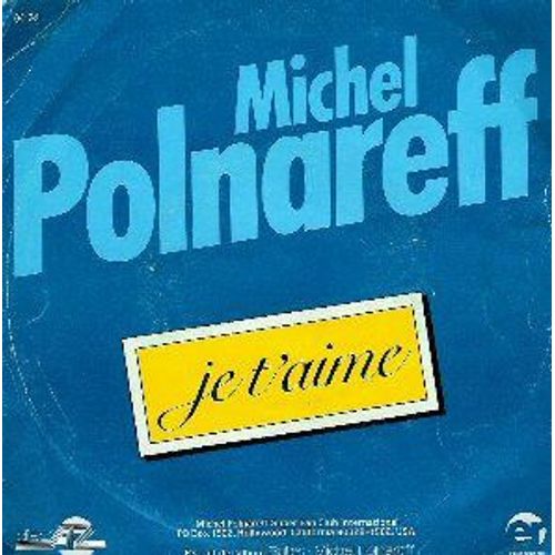 Je T'aime / Tam-Tam - Michel Polnareff
