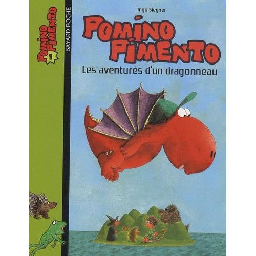 Pomino Pimento Tome 1 - Les Aventures D'un Dragonneau   de Siegner Ingo  Format Poche 