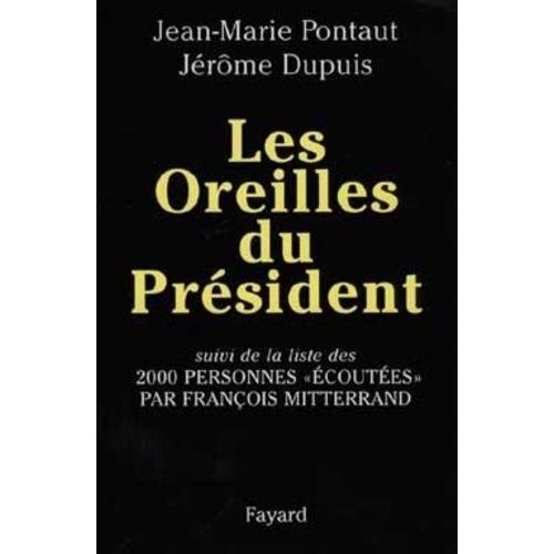 Les Oreilles Du Prsident    Format Broch 
