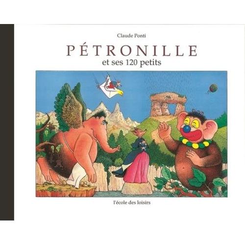 Ptronille Et Ses 120 Petits   de Ponti Claude  Format Album 