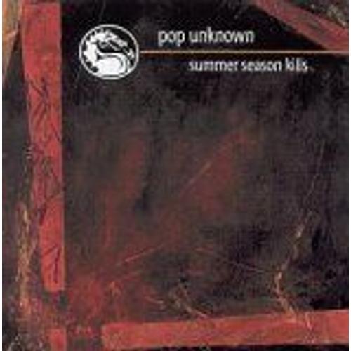 Summer Season Kills - Pop Unknown