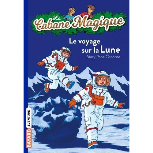 La Cabane Magique Tome 7 - Le Voyage Sur La Lune   de Osborne Mary Pope  Format Poche 
