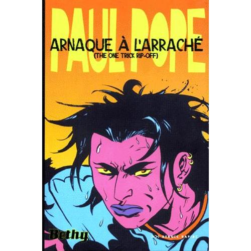 Arnaque  L'arrach - This One Trick Rip-Off   de Paul Pope  Format Album 