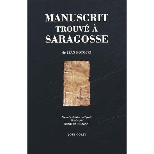 Manuscrit Trouv  Saragosse    Format Grand Format 