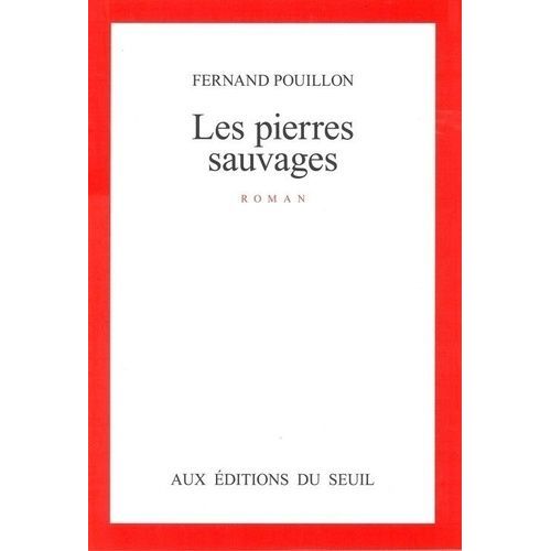 Les Pierres Sauvages    Format Grand Format 
