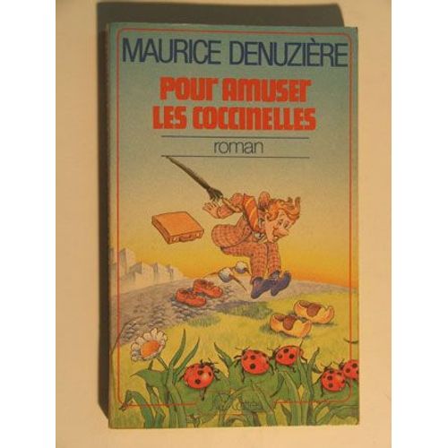 Pour Amuser Les Coccinelles   de denuzire maurice 