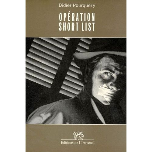 Opration Short List   de Didier Pourquery  Format Beau livre 