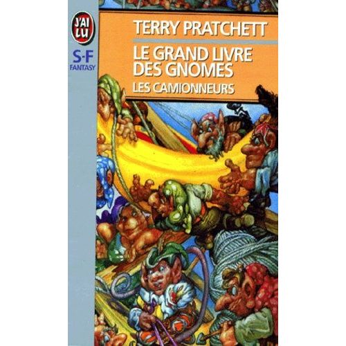 Le Grand Livre Des Gnomes N 1 - Les Camionneurs    Format Poche 