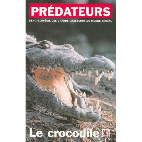 Prdateurs - Le Crocodile de Collectif