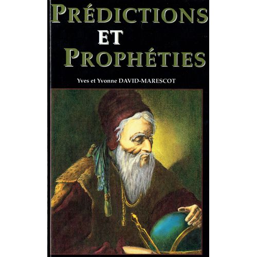 Predictions Et Propheties   de DAVID-MARESCOT Yves 
